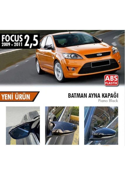 Ford Focus 2.5 2009-2011 Uyumlu Batman Yarasa Ayna Kapağı Piano Black Abs Plastik Batman