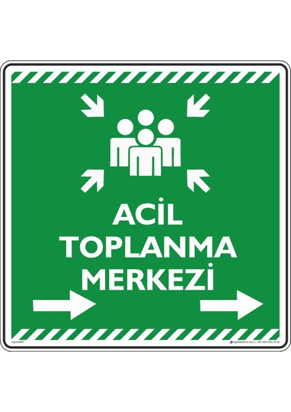 Acil Toplanma Merkezi Sağ Ok/50x50cm/Etiket