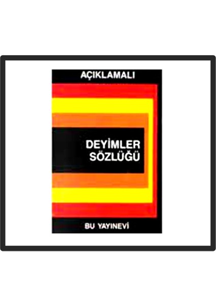 Bu - Deyimler Sözlüğü