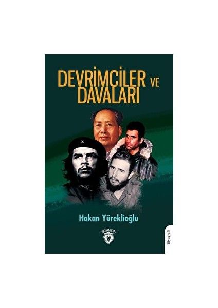 Devrimciler ve Davaları
