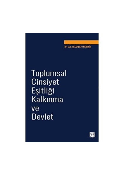 Toplumsal Cinsiyet Eşitliği Kalkınma ve Devlet