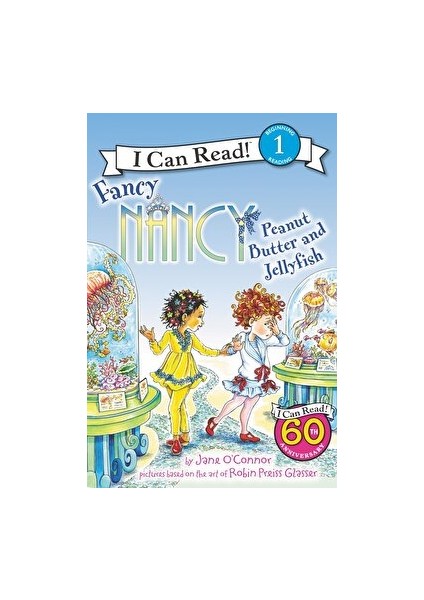 Fancy Nancy: Peanut Butter And Jellyfish