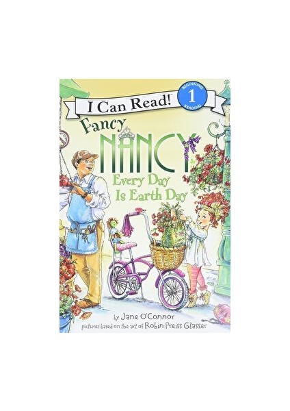 Fancy Nancy: Every Day Is Earth Day