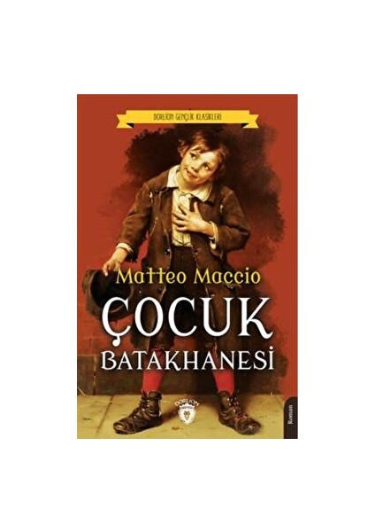 Çocuk Batakhanesi Dorlion Gençlik Klasikleri
