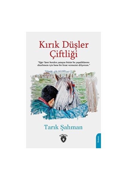 Kırık Düşler Çiftliği