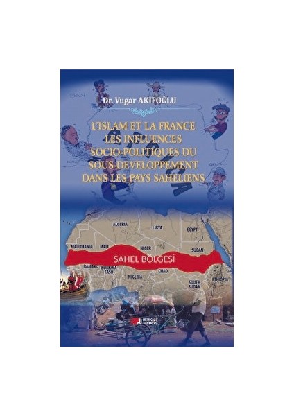 L'ıslam Et La France Les Influences Socio-Politiques Du Sousdeveloppement Dans Les Pays Saheliens