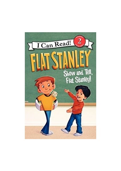 Flat Stanley: Show-And-Tell, Flat Stanley!