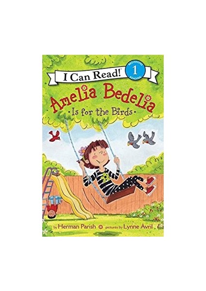 Amelia Bedelia Is For The Birds