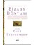 Dünyaya Iz Bırakan Uygarlıklar Dizisi Bizans Dünyası (Ciltli) - Paul Stephenson 1