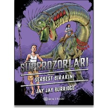 Süperozorları Serbest Bırakın! - Jay Jay Burridge