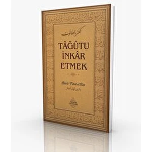 Minber Yayınları Tağutu Inkar Etmek