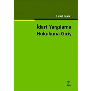 Idari Yargılama Hukukuna Giriş - Gürsel Kaplan