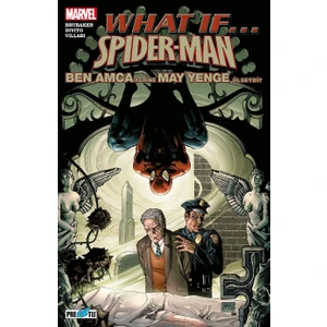 - What If? Spider-Man: Ben Amca Yerine May Yenge Ölseydi?