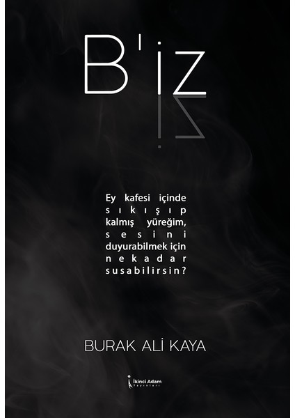 B’iz - Burak Ali Kaya fiyatları
