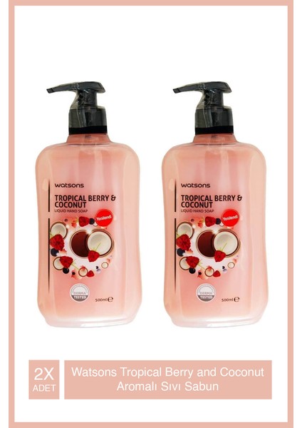 Tropical Berry And Coconut Aromalı Sıvı Sabun 500 ml X2 Adet