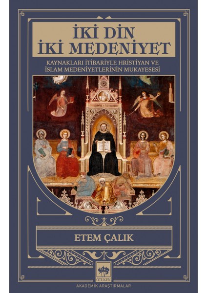 Iki Din Iki Medeniyet- Etem Çalık