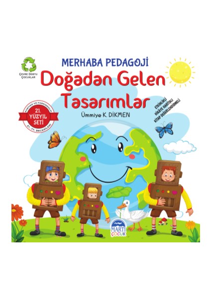 Doğadan Gelen Tasarımlar - Ümmiye K. Dikmen