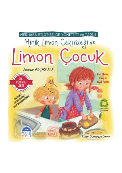 Minik Limon Çekirdeği Ve Limon Çocuk - Zinnur Akçasulu
