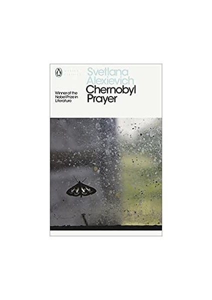 Chernobyl Prayer: Voices From Chernobyl