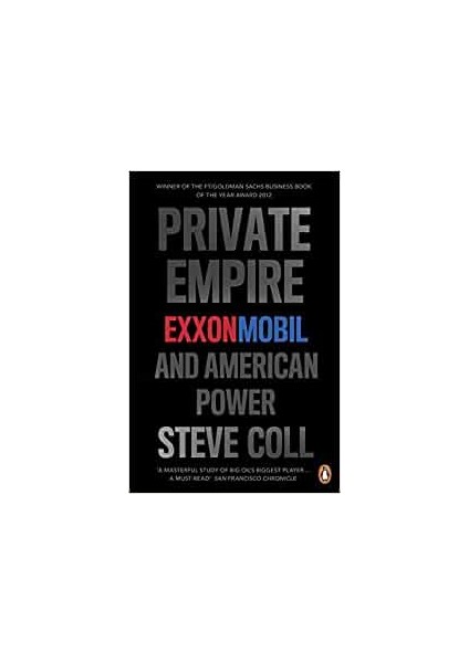 Private Empire: Exxonmobil And American Power