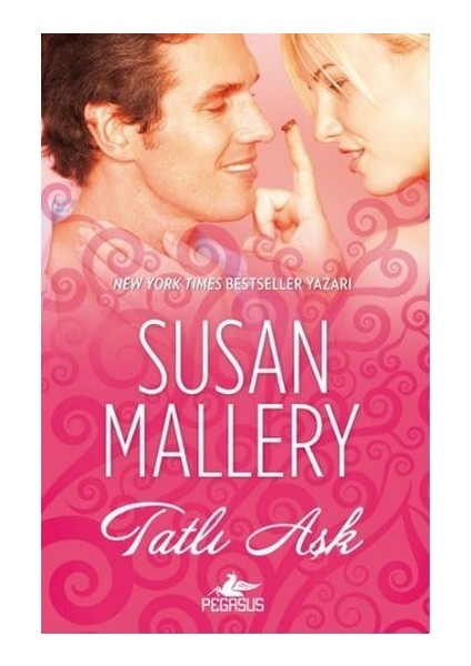 Tatlı Aşk - Susan Mallery