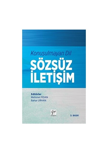 Konuşulmayan Dil Sözsüz İletişim - Mehmet Fidan