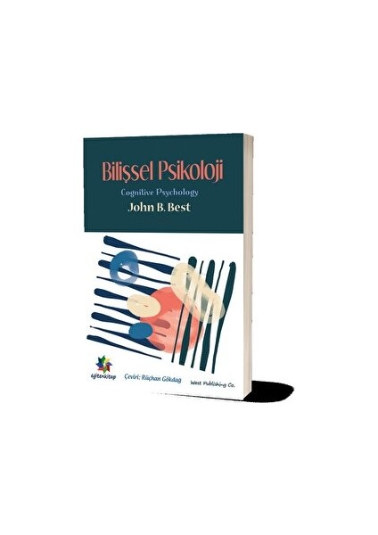 Bilişsel Psikoloji - "cognitive Psychology” - John B. Best