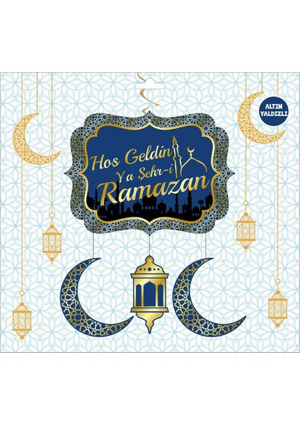 Süs Sarkıt Hoşgeldin Ya Şeh-I Ramazan Varaklı 1 Set fiyatları