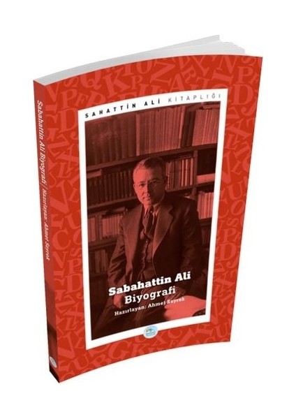 Sabahattin Ali Biyografi - Ahmet Seyrek - Ahmet Seyrek