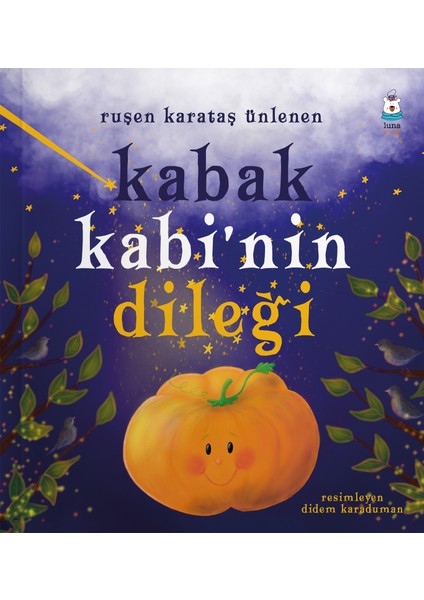 Kabak Kabi'nin Dileği - Ruşen Karataş Ünlenen