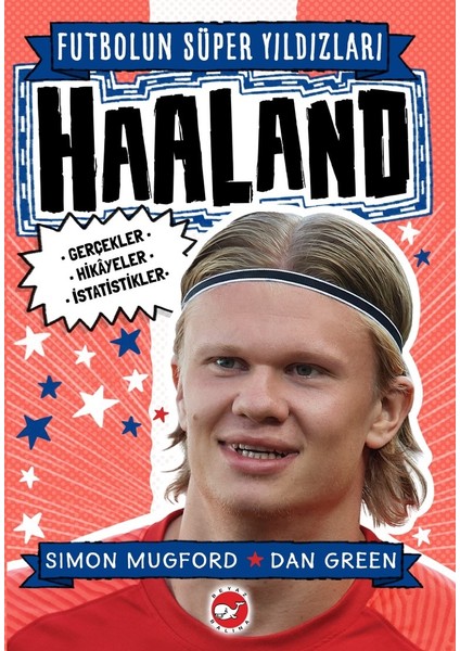 Futbolun Süper Yıldızları: Haaland
