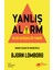 Yanlış Alarm - Bjorn Lomborg 1