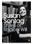 Styles Of Radical Will- Susan Sontag 1