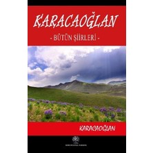 Karacaoğlan  Bütün Şiirleri - Karacaoğlan