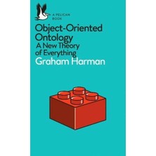 Object-Oriented Ontology - Graham Harman