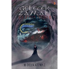 Gelecek Zaman - Bir Dünya İntikam - M. Dilek Kızmaz