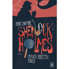 Sherlock Holmes 3 - Sherlock Holmes'un Dönüşü - Sir Arthur Conan Doyle