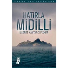 Hatırla Midilli - Nusret Kantarcı Fisher