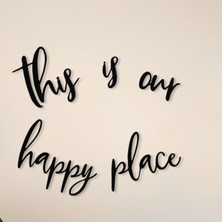 Soft Art Home This Is Our Happy Place Metal Tablo