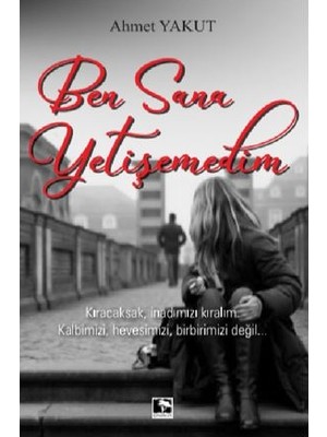 Ben Sana Yetişemedim - Ahmet Yakut