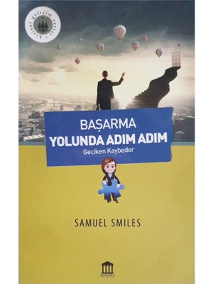 Başarma Yolunda Adım Adım - Samuel Smiles