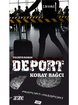 Deport - Koray Bağcı