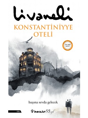 İnkılap Kitabevi Konstantiniyye Oteli - Zülfü Livaneli