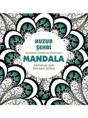Huzur Şehri - Mandala -