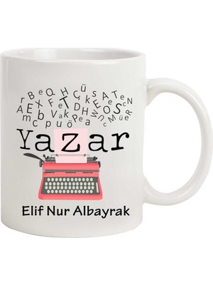 Hediye Rengi İsme Özel Yazar Temalı Kupa Bardak