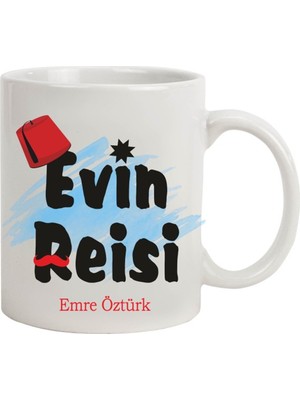 Hediye Rengi İsme Özel Evin Reisi Temalı Kupa Bardak