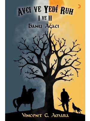 Avcı Ve Yedi Ruh 1 Ve 2 - Vincent  Chinonye Amara
