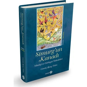 Simurg’un Kanadı(Ciltli) - Gönül Alpay Tekin