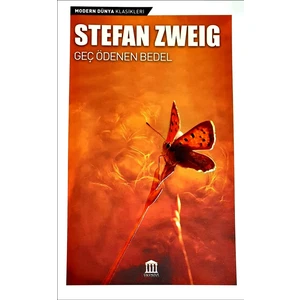 Geç Ödenen Bedel - Stefan Zweig