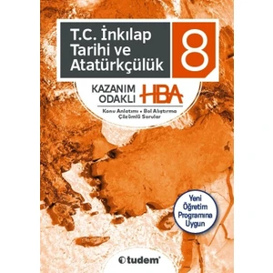 Tudem Yayınları 8. Sınıf T.C. İnkılap Tarihi ve Atatürkçülük Kazanım Odaklı HBA